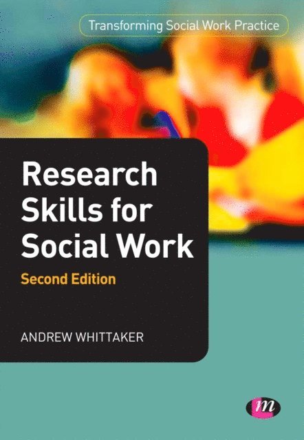 Andrew Whittaker - Research Skills for Social Work, E-bok