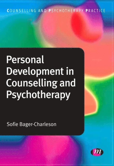 Sofie Bager-Charleson - Personal Development in Counselling and Psychotherapy, E-bok
