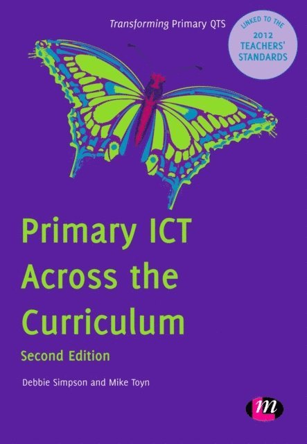 Mike Toyn, Debbie Simpson - Primary ICT Across the Curriculum, E-bok