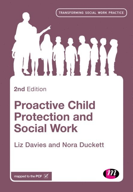 Nora Duckett, Liz Davies - Proactive Child Protection and Social Work, E-bok