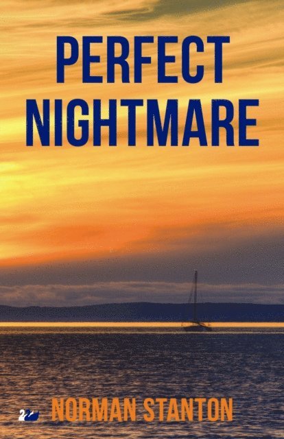 Norman Stanton - Perfect Nightmare, E-bok