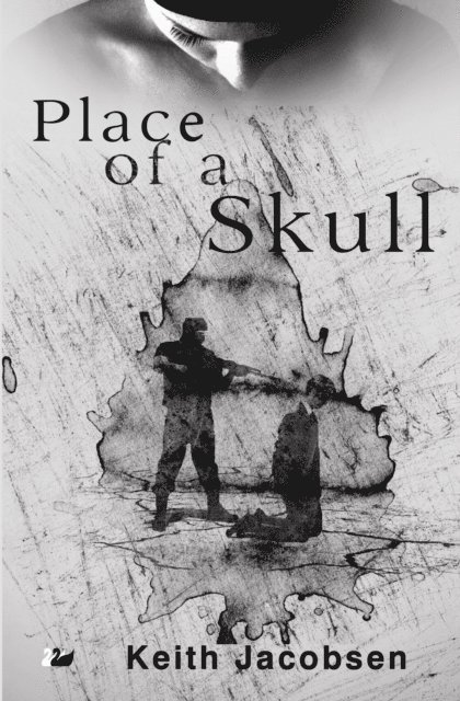 Keith Jacobsen - Place of a Skull, E-bok. Tillgänglighet: Lägg i varukorg
