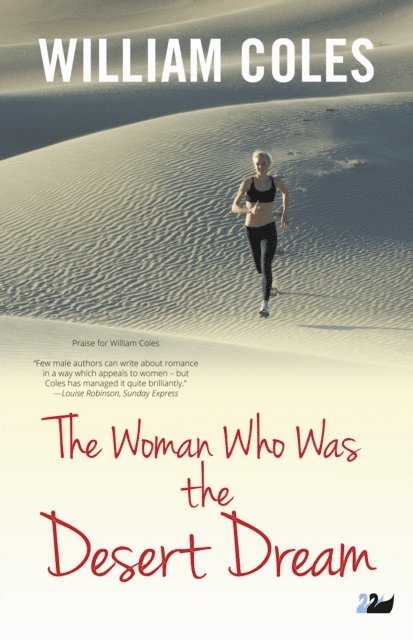 William Coles - Woman Who Was the Desert Dream, E-bok