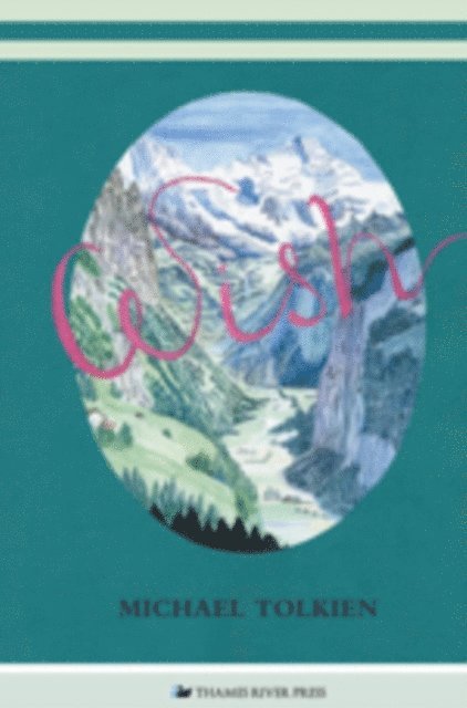 Michael Tolkien - Wish, E-bok