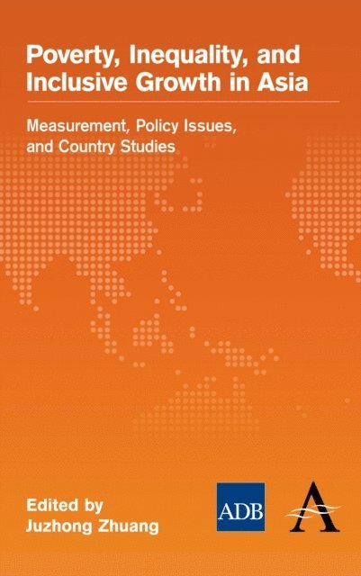 Juzhong Zhuang - Poverty, Inequality, and Inclusive Growth in Asia, E-bok