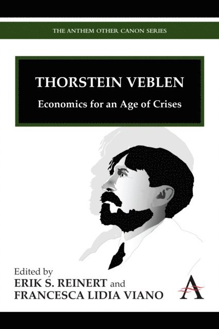 Francesca L. Viano, Erik S. Reinert - Thorstein Veblen, E-bok