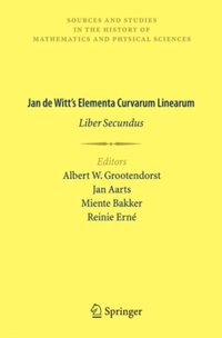 Jan de Witt's Elementa Curvarum Linearum