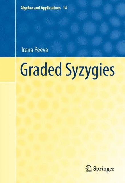 Irena Peeva - Graded Syzygies, E-bok
