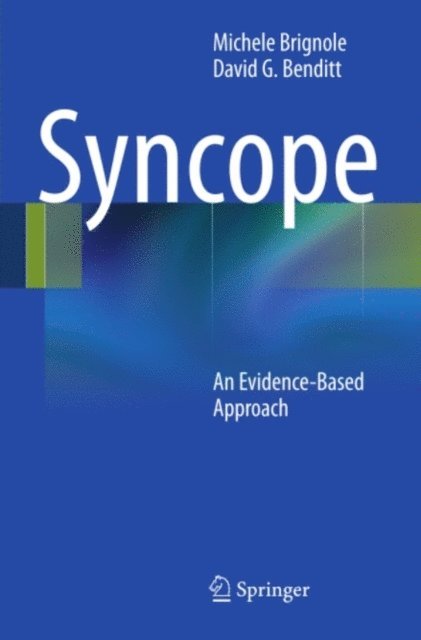 David G. Benditt, Michele Brignole - Syncope, E-bok