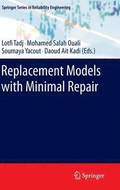 Replacement Models with Minimal Repair