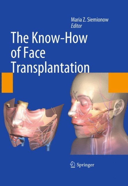Maria Z. Siemionow - Know-How of Face Transplantation, E-bok