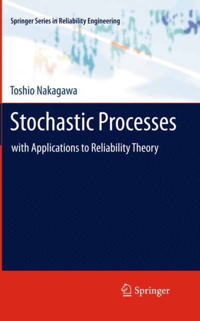 Toshio Nakagawa - Stochastic Processes, E-bok