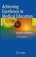 Achieving Excellence in Medical Education