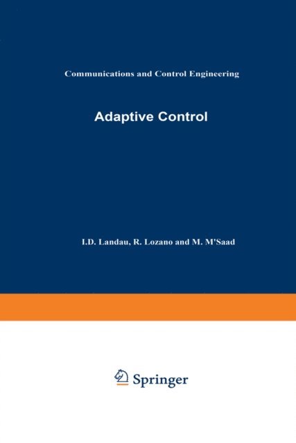 Rogelio Lozano - Adaptive Control, E-bok