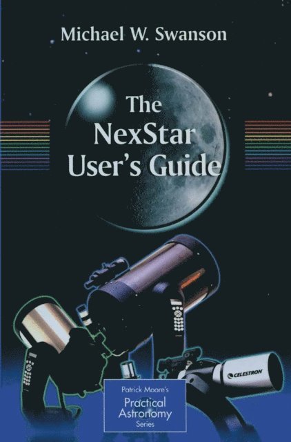 Michael Swanson - NexStar User's Guide, E-bok. Tillgänglighet: Lägg i varukorg