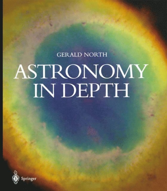 Gerald North - Astronomy in Depth, E-bok