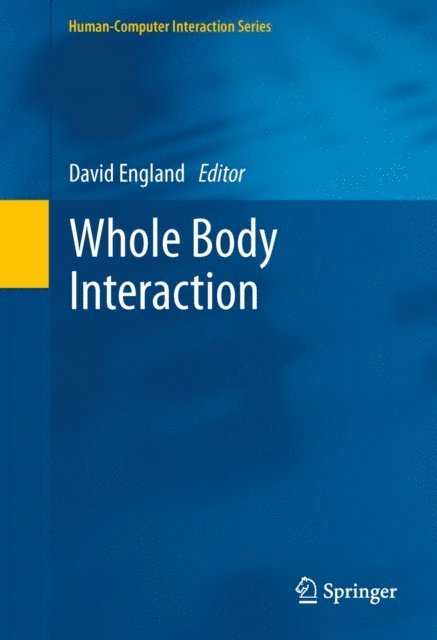 David England - Whole Body Interaction, E-bok