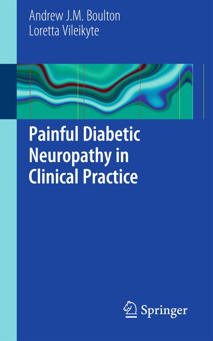 Andrew J.M. Boulton, Loretta Vileikyte - Painful Diabetic Neuropathy in Clinical Practice, Häftad