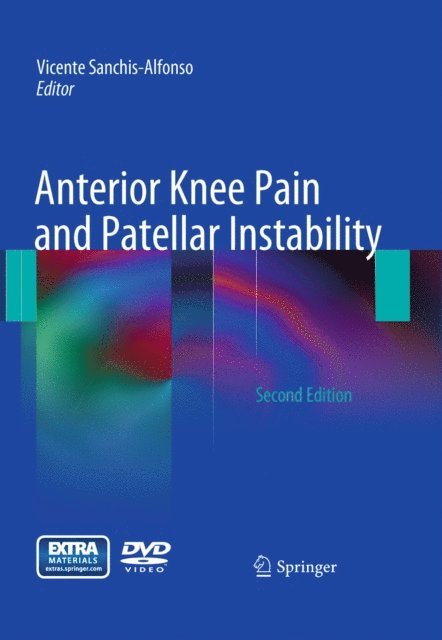 Vicente Sanchis-Alfonso - Anterior Knee Pain and Patellar Instability, E-bok