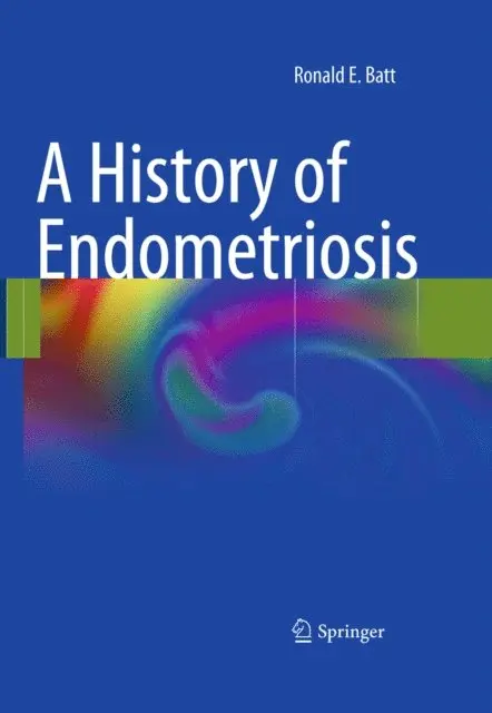 History of Endometriosis