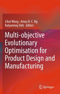 Multi-objective Evolutionary Optimisation for Product Design and Manufacturing