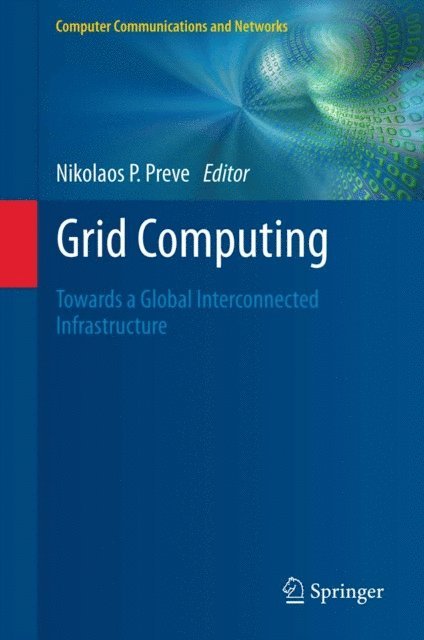 Nikolaos P. Preve - Grid Computing, E-bok