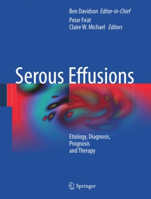Claire W. Michael, PInar FIrat, Ben Davidson - Serous Effusions, E-bok