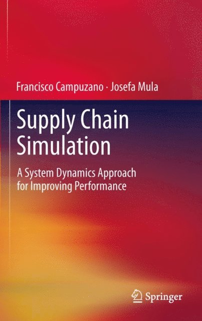 Josefa Mula, Francisco Campuzano - Supply Chain Simulation, E-bok