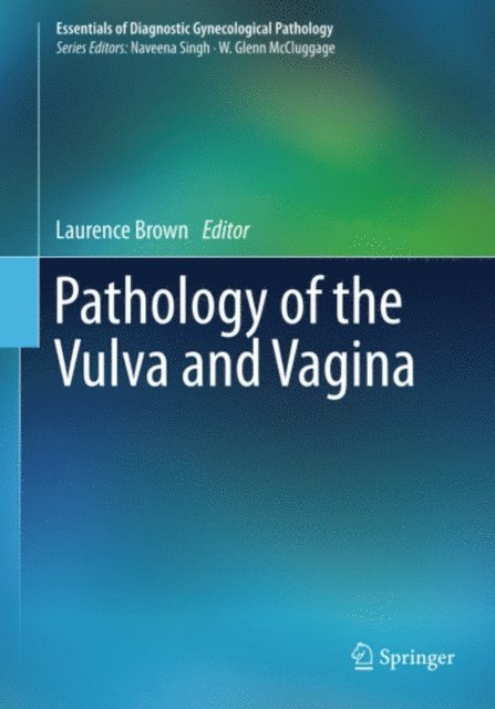 Laurence Brown - Pathology of the Vulva and Vagina, E-bok