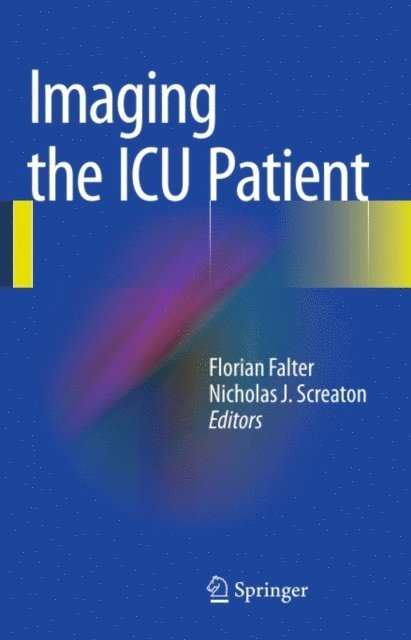 Nicholas J. Screaton, Florian Falter - Imaging the ICU Patient, E-bok