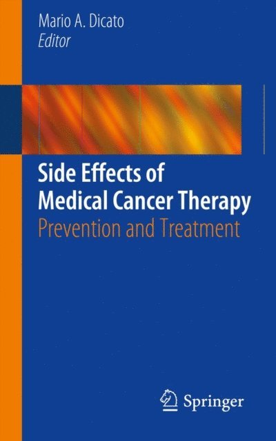Mario A. Dicato - Side Effects of Medical Cancer Therapy, E-bok