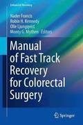 Manual of Fast Track Recovery for Colorectal Surgery