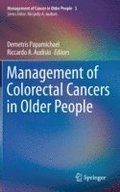 Management of Colorectal Cancers in Older People