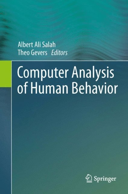 Theo Gevers, Albert Ali Salah - Computer Analysis of Human Behavior, E-bok