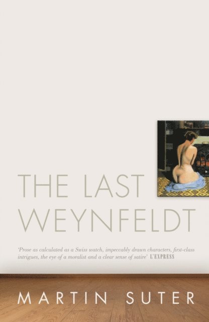 Martin Suter - Last Weynfeldt, E-bok
