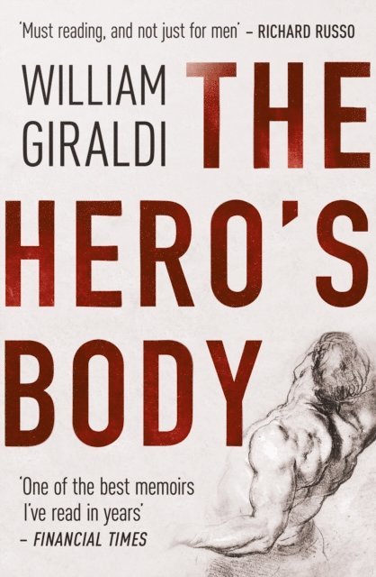 William Giraldi - Hero's Body, E-bok