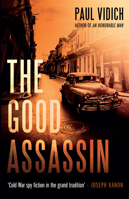 Paul Vidich - Good Assassin, E-bok