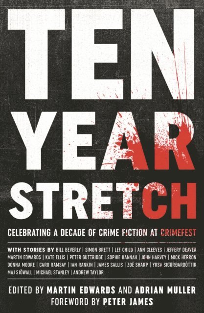 Martin Edwards, Adrian Muller - Ten Year Stretch, E-bok