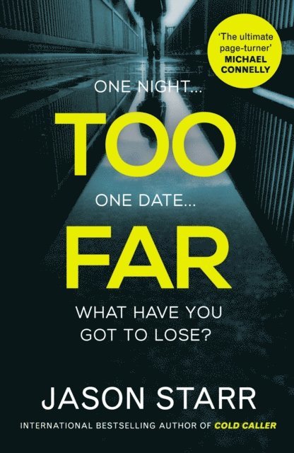 Jason Starr - Too Far, E-bok