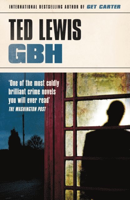 Ted Lewis - GBH, E-bok