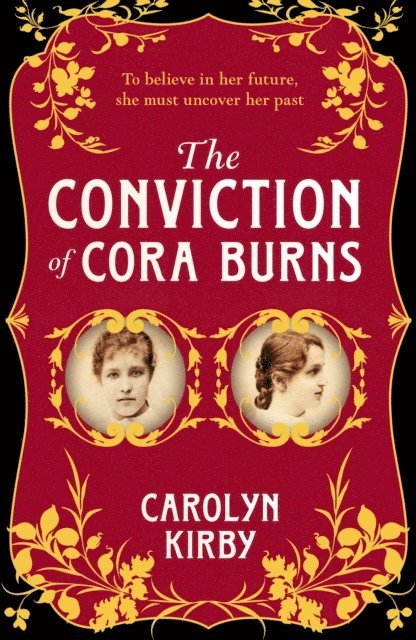 Carolyn Kirby - Conviction of Cora Burns, E-bok