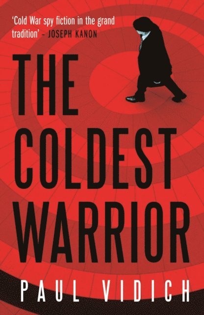 Paul Vidich - Coldest Warrior, E-bok