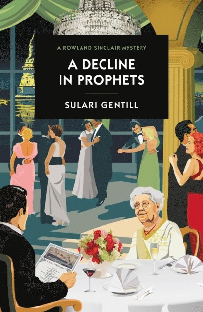 Sulari Gentill - Decline in Prophets, E-bok