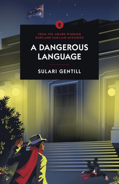 Sulari Gentill - Dangerous Language, E-bok