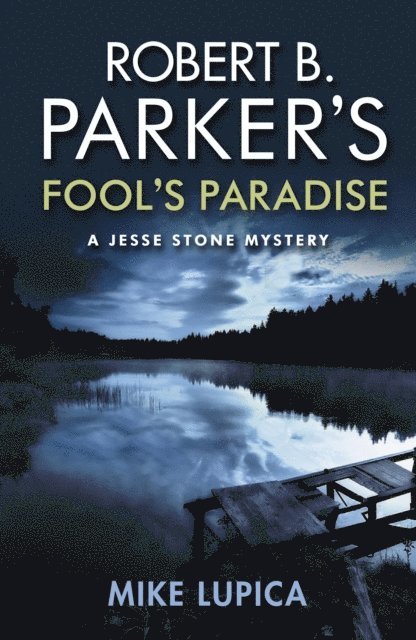 Mike Lupica - Robert B. Parker's Fool's Paradise, E-bok