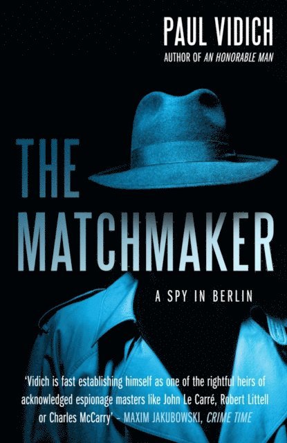 Paul Vidich - Matchmaker, E-bok