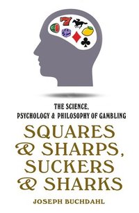 Squares and Sharps, Suckers and Sharks