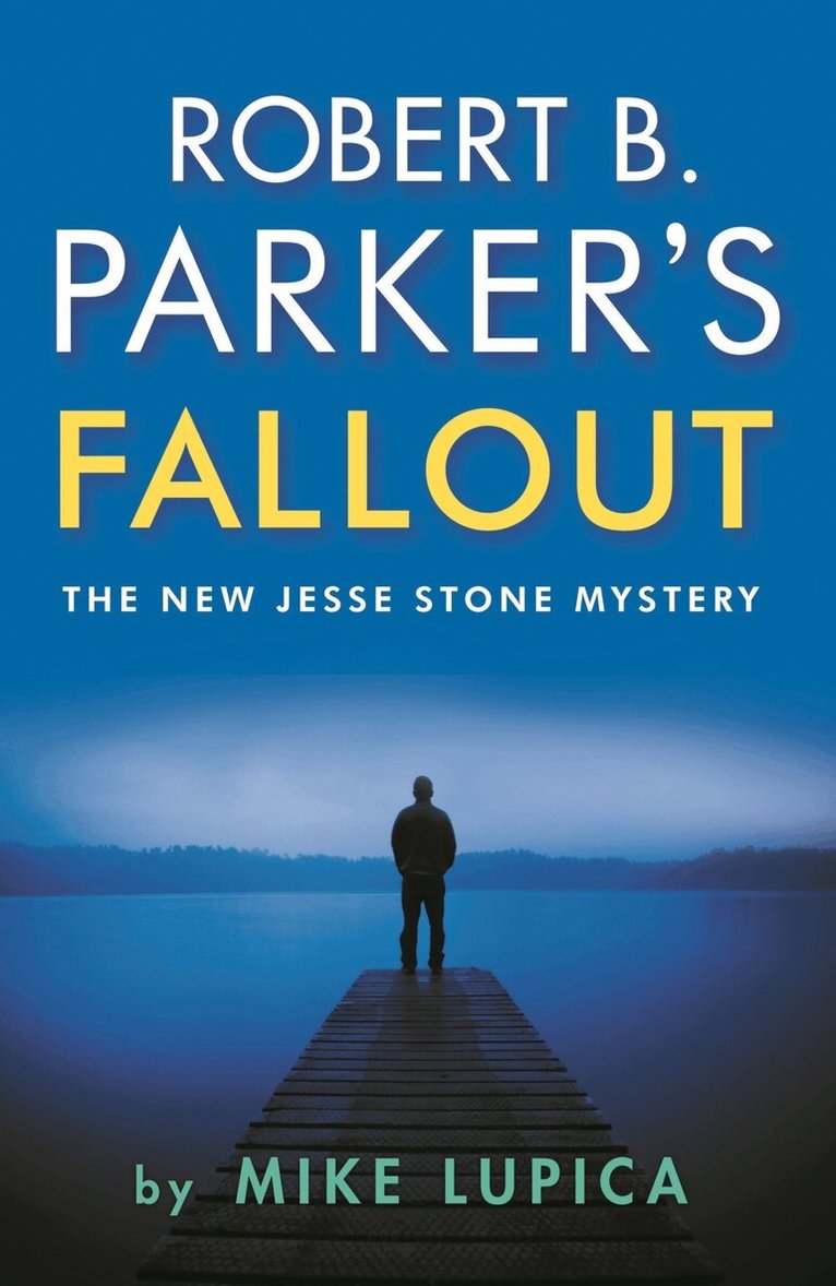 Mike Lupica - Robert B. Parker's Fallout, Häftad