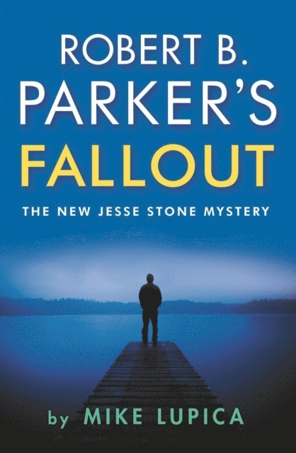 Mike Lupica - Robert B. Parker's Fallout, E-bok