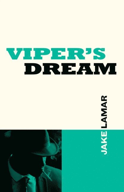 Jake Lamar - Viper's Dream, E-bok